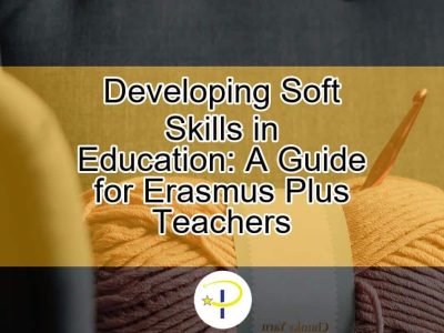 Developing-Soft-Skills-in-Education-A-Guide-for-Erasmus-Plus-Teachers-featured-1